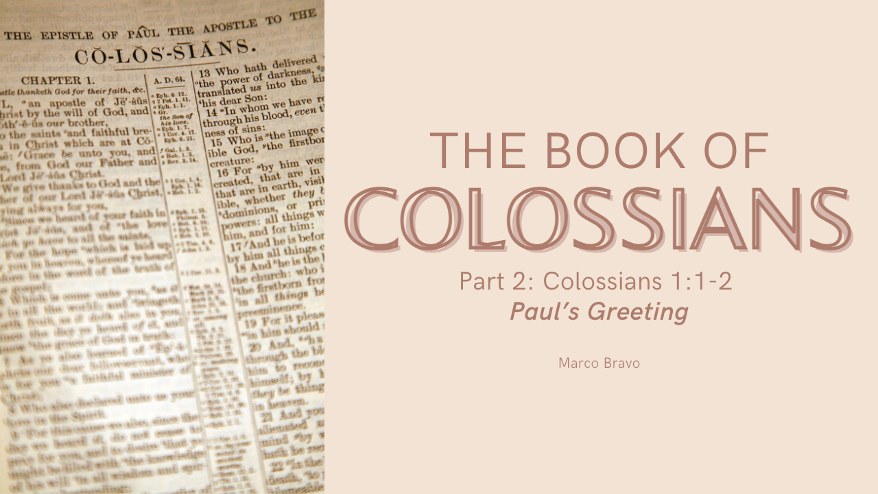 The Book of Colossians – Part 2